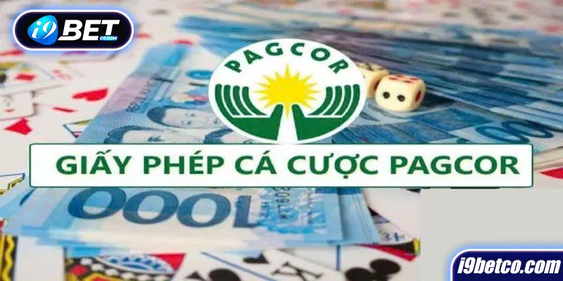 Giấy phép hoạt động i9BET của PAGCOR lâu năm và đáng tin cậy